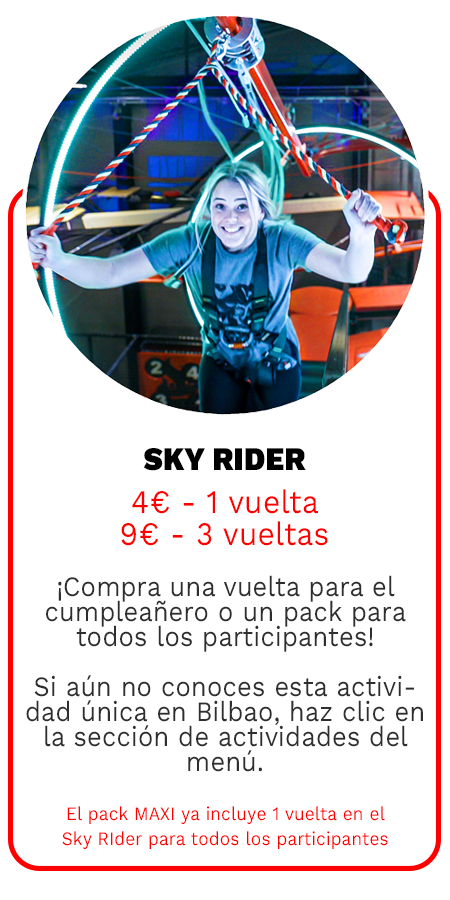 SkyRider Extra Fiesta Cumpleaños Bilbao